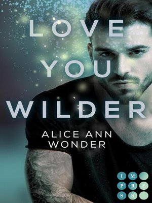 cover image of Love You Wilder (Tough-Boys-Reihe 2)
